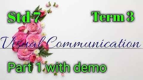 Std 7/ Term 3/ Unit 6/ Visual communication / Part 1 @teacherswaves5033