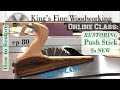 80 - Restoring Table Saw Push Stick to New Condition Free Plans 80 - Restoring Table Saw Push Stick to New Condition Free Plans