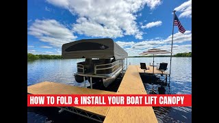 Boat Lift Canopy Tips: End-of-Season Fold + Spring Setup