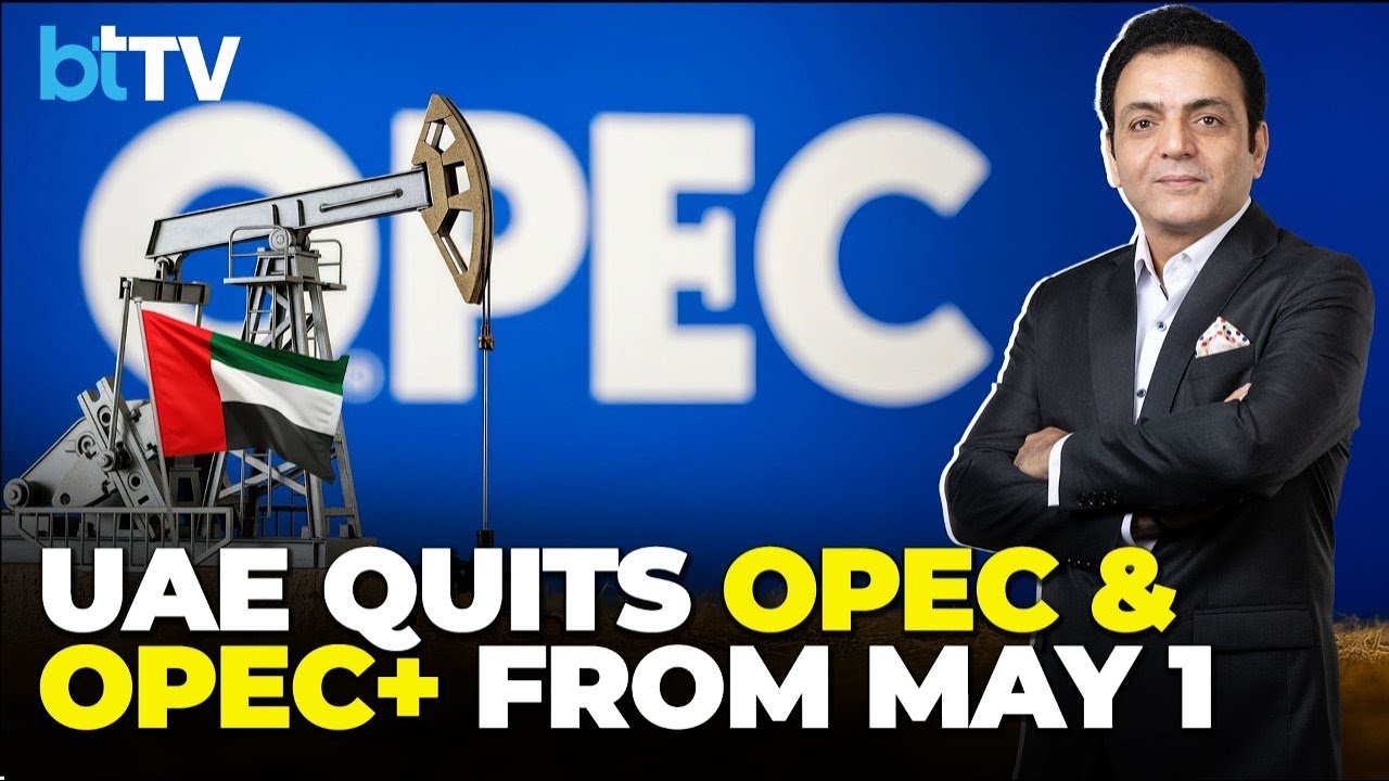 UAE Exits OPEC And OPEC+ In Shock Move Amid Global Oil Crisis And ...