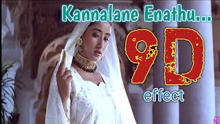 Kannalane Enadhu || 9D || Surrounding effect song || USE HEADPHONE π§ || Bombay π¬ || πππ§