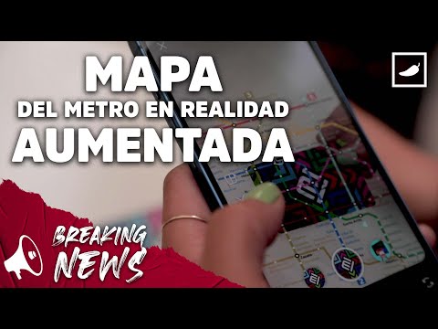 ¿Cómo ver el mapa del Metro en realidad aumentada?