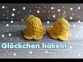 Glöckchen häkeln - Weihnachtsdeko Häkelanleitung