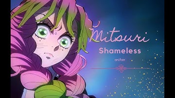 Mitsuri Kanroji - Shameless 🌸 [Edit/AMV]