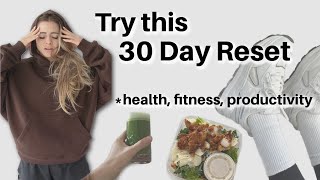 30 Day Challenge - The Ultimate Reset For Health, Fitness And Productivity by Savannah Wright 4,424 views 3 months ago 10 minutes, 21 seconds