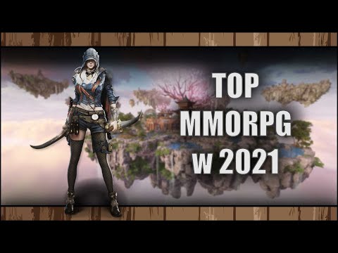 Top 5 najlepsze MMORPG w 2021