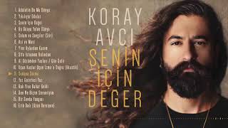 Koray Avci senin icin deger