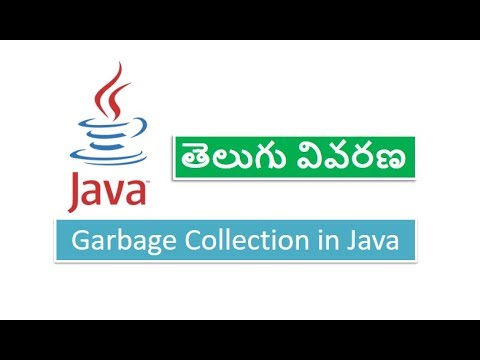 How Garbage Collection works in Java - జావా తెలుగులొ - YouTube