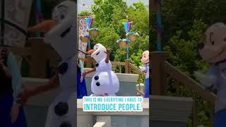 Olaf Introducing Disney Friends Is Me Anytime I Have To Make An Introduction