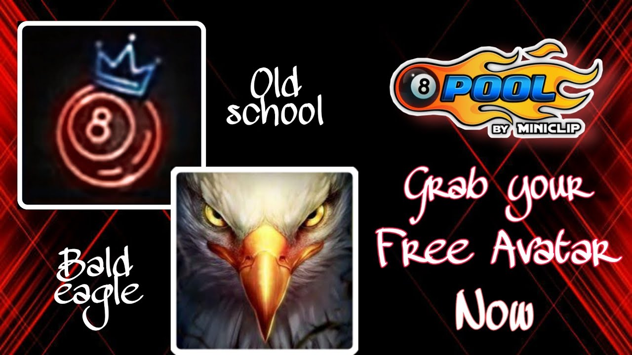 Old School Avatar And Bald Eagle Avatar Free For Everyone 8 Ball Pool Youtube