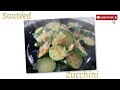 Sautéed Zucchini | Lavonne’s Kitchen