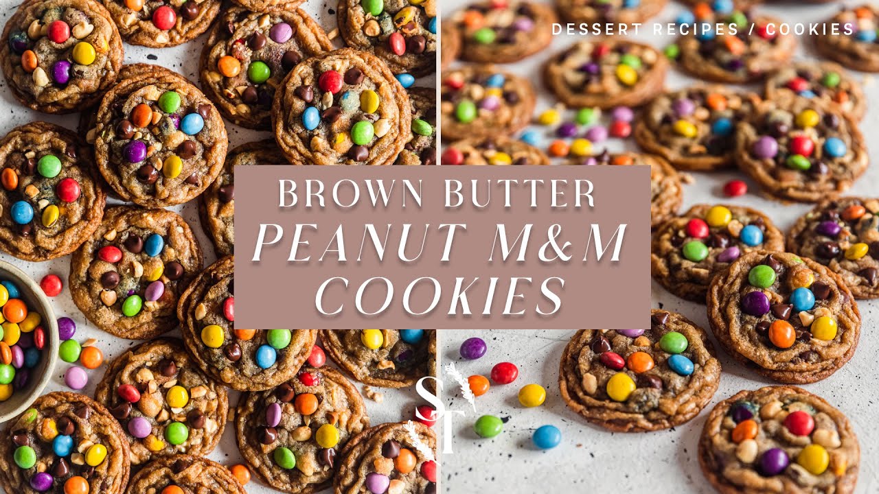 Brown Butter M&M Cookies - KJ and Company