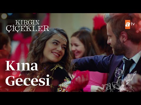 Toprak ve Feride'nin kına gecesi...💞| Kırgın Çiçekler Mix Sahneler