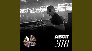 Need To Feel Loved (ABGT318)
