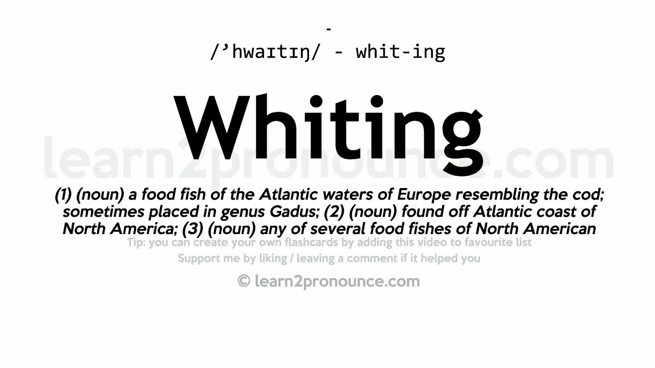 Whiting pronunciation and definition YouTube
