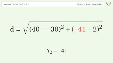 Find the distance between two points p1 (-30,2) and p2 (40,-41): Step-by-Step Video Solution