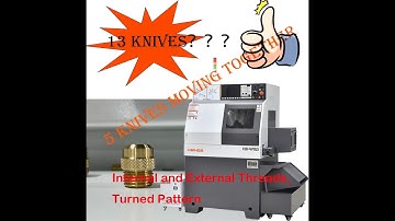 13 tool cnc lathe proofing, internal and external threads, turning slant pattern #cnclathe #sample