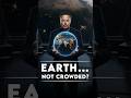 Does Earth Have Enough Space for All Humans? #earth #population #crisis #food