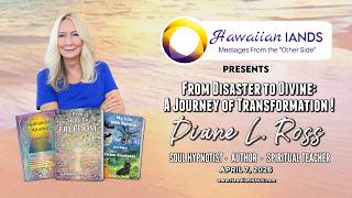 From Disaster to Divine: ﻿﻿A Journey of Transformation! with Diane L. Ross