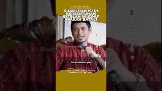 Suami Istri Bersentuhan Ketika Selesai Wudhu, Apakah Batal? - Rumaysho TV