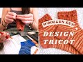  vlog design tricot  les coulisses de la cration dun patron de a  z 