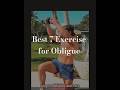 Best 7 way Of Training For oblige (Abs training)