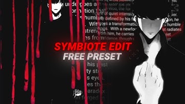 SYMBIOTE EDIT FREE PRESET ALIGHT MOTION