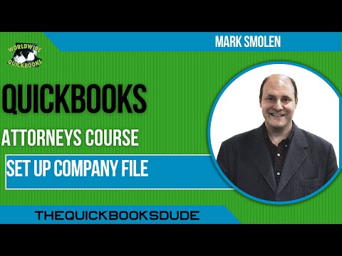 Set Up A Law Firm&rsquo;s QuickBooks Company File