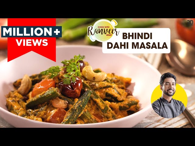 Dahi wali Bhindi Masala | भिंडी मसाला Dahiwala | easy Bhindi recipe | no onion garlic | Chef Ranveer | Chef Ranveer Brar
