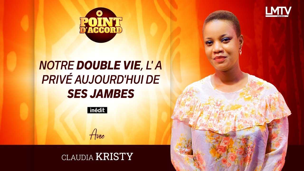 Notre double vie, l'a privé aujourd'hui de ses jambes Point d'Accord