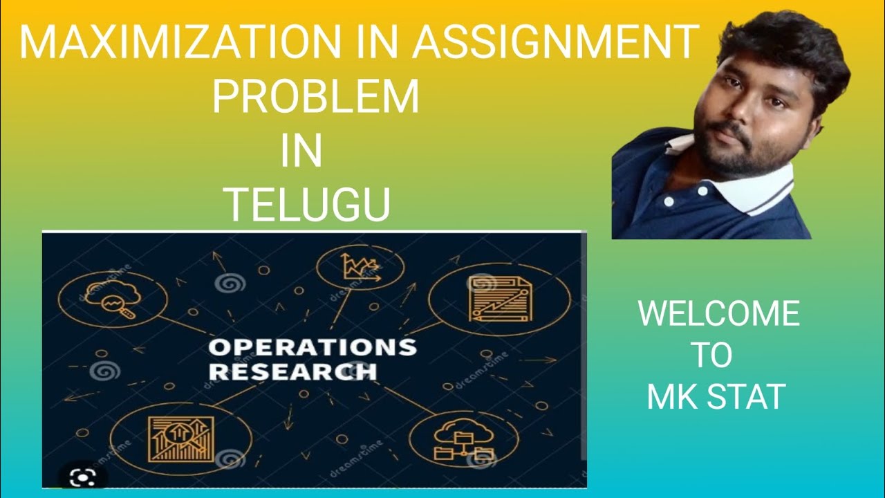 ASSIGNMENT PROBLEM IN MAXIMIZATION IN TELUGU BY MK STAT(@mkstat3080 ...