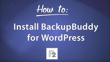 How to Install the BackupBuddy Plugin for WordPress
