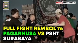 REMBOL 76 PAGARNUSA VS PSHT SURABAYA