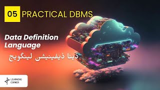 Practical DBMS 5 : Data Definition Language