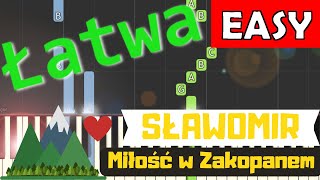 Video thumbnail of "🎹 Miłość w Zakopanem (Sławomir) - Piano Tutorial (łatwa wersja) 🎵 NUTY W OPISIE 🎼"