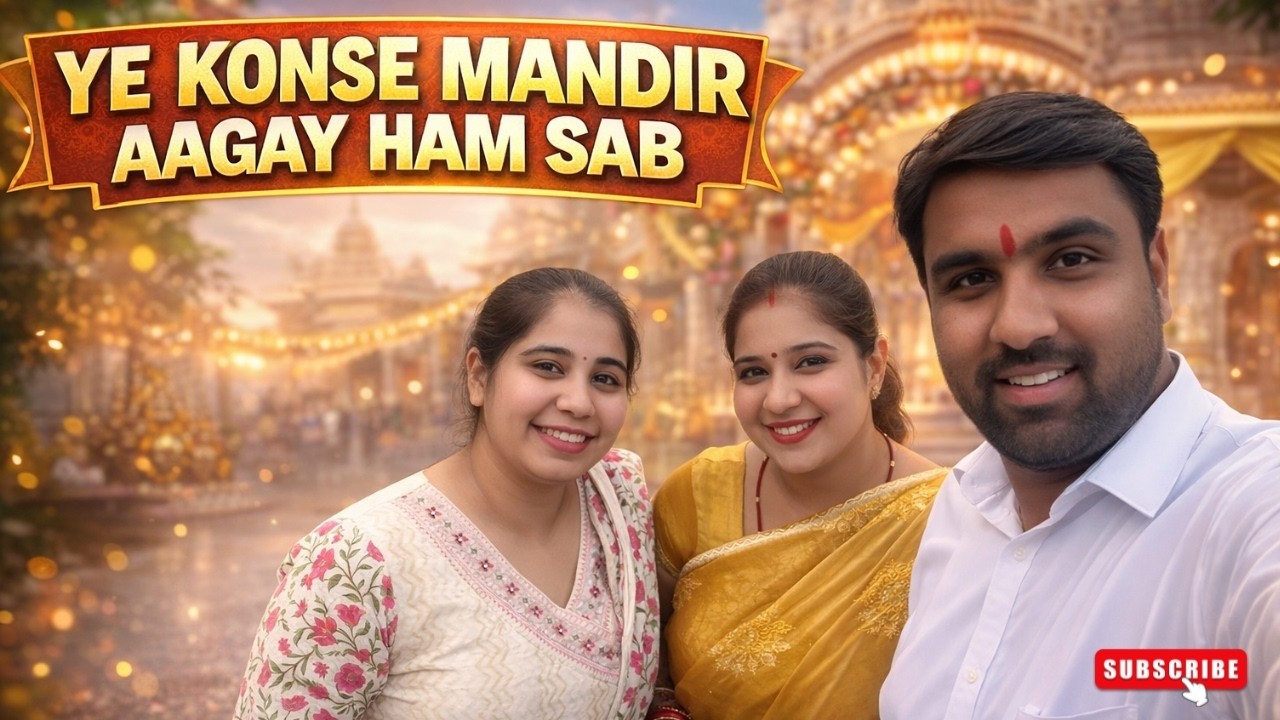 Ye Kaunsa Famous Mandir Hai? 😍 | Family Temple Visit Vlog