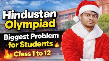 Hindustan Olympiad 2025 🔥 Class 1 to 12 Biggest Problem for Students by @AyushConnection 