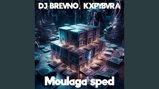 Moulaga - sped - Cheeky, DJ BREVNO, shadesatnight