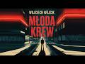 Młoda krew (Część 1)  – Wojciech Wójcik | Mroczna Historia, Pełna Napięcia i Przestępczych Tajemnic!
