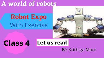 Tn Samacheer class 4 Term 1 english  a world of robot lesson , Robot expo 4th standard in tamil