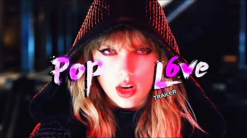 PopLove 6  (Mashup Of 2017) TRAILER