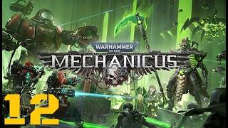Warhammer 40,000: Mechanicus (+ DLC Heretek) #12 [Gameplay Español PC]