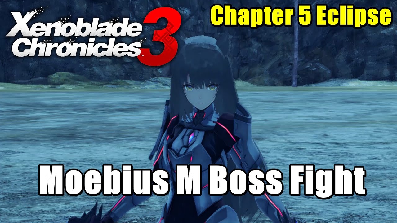 Xenoblade Chronicles 3 Moebius M Boss Fight - Chapter 5 Eclipse