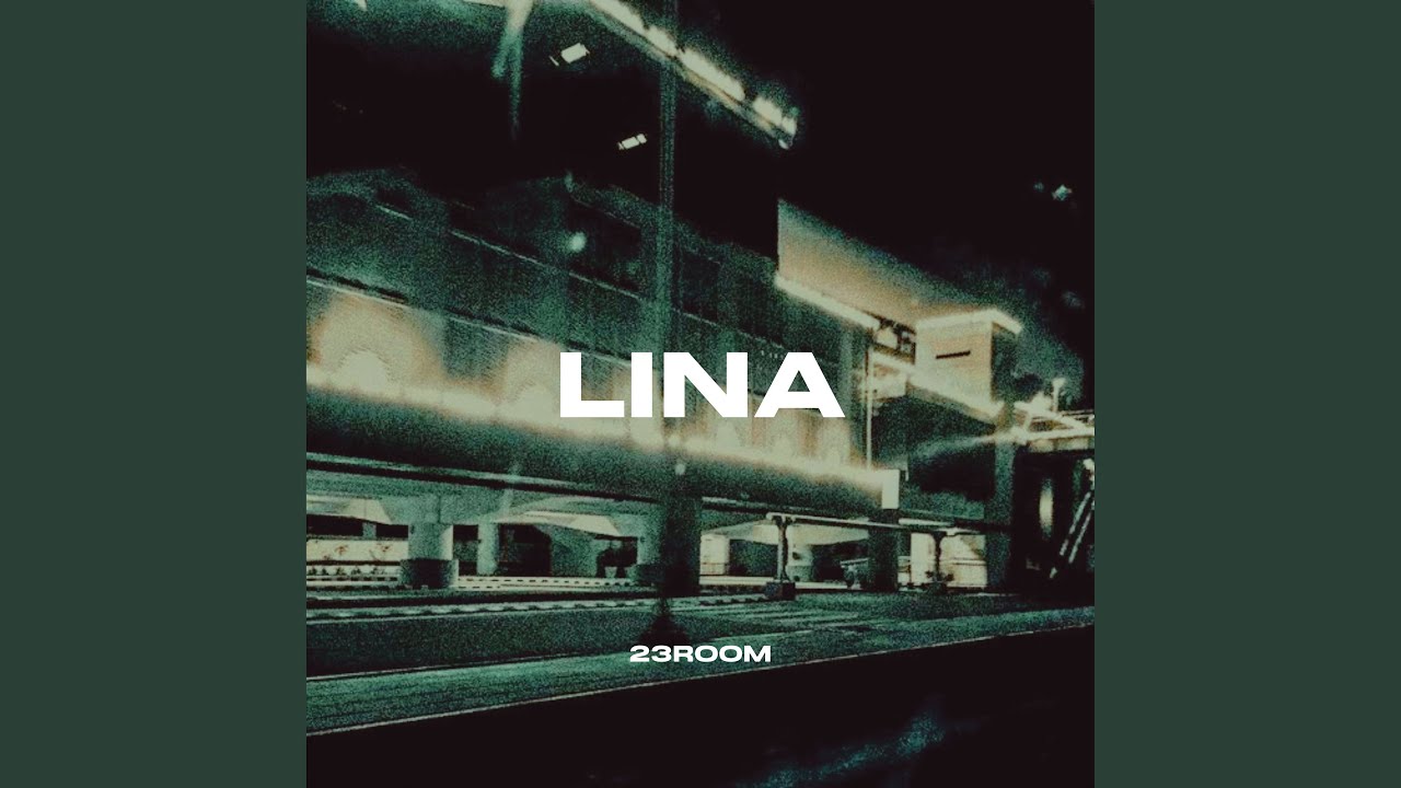 Watch LINA on YouTube Watch LINA on YouTube