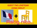 GUEST THE LOVETEAM USING EMOJI / ASTIG NITO / RIAL TV / REAL PUZZLE /