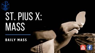 Mass from St. Pius X Church