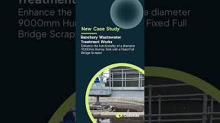 Banchory Wastewater Treatment - Case Study #engineering #shorts