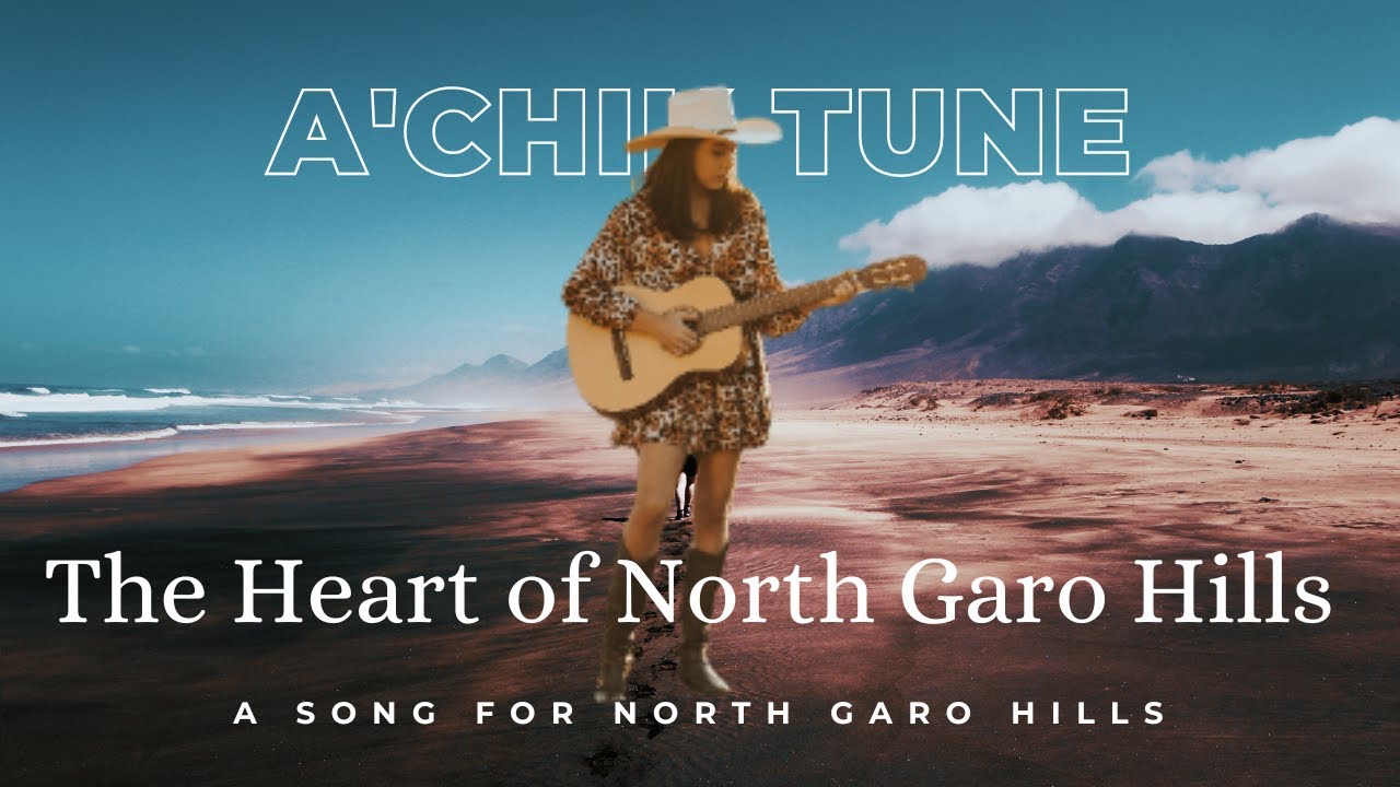 The Heart of North Garo Hills