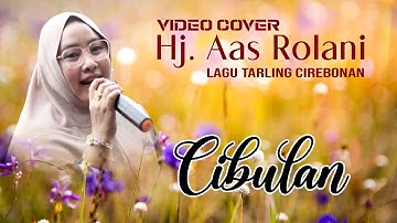 Cibulan_Voc.Hj.aas rolani, Video cover lagu tarling cirebonan