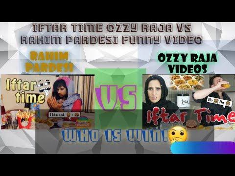 OZZY RAJA VS NASREEN RAHIM PARSEI IFTAR TIME IN RAMZAN FUNNY VIDEO|BRIGHT SIDE 420|
